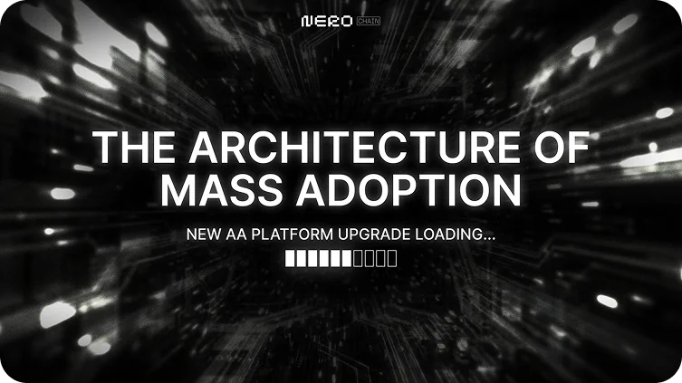 Promo banner Nero Chain The Architecture of Mass Adoption